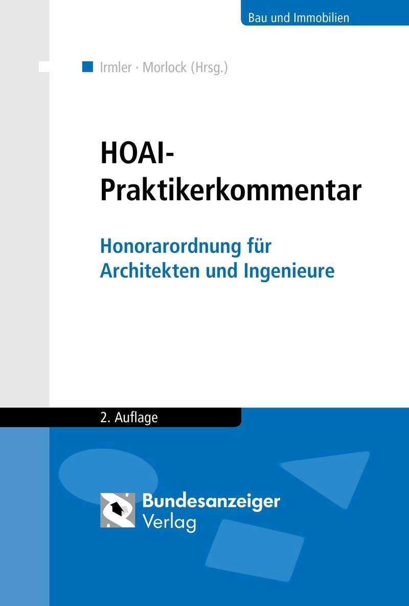 HOAI - Praktikerkommentar: Honorarordnung für Architekten- und Ingenieurleistungen Law