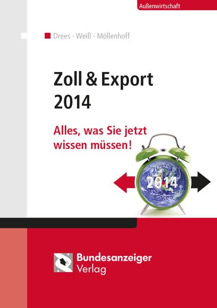 Zoll & Export 2014: Alles, was Sie jetzt wissen müssen! Law