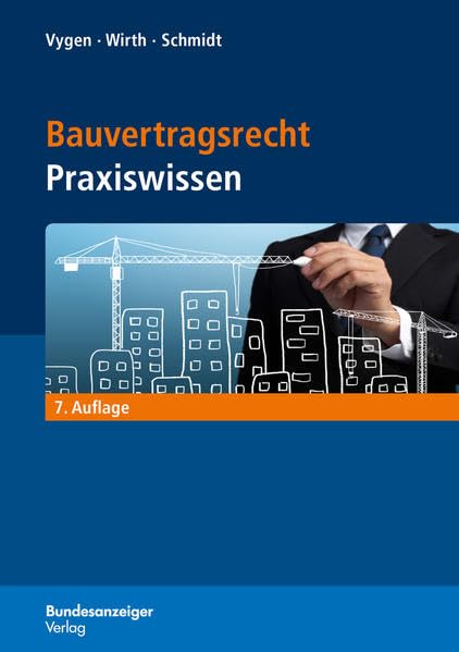 Bauvertragsrecht: Praxiswissen Law
