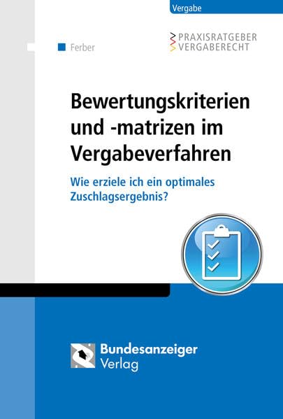 Bewertungskriterien und -matrizen im Vergabeverfahren Law