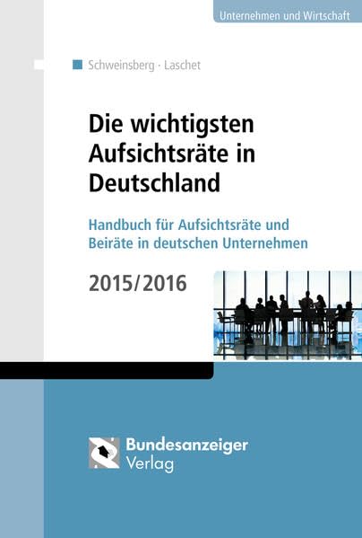 Die wichtigsten Aufsichtsräte in Deutschland Law