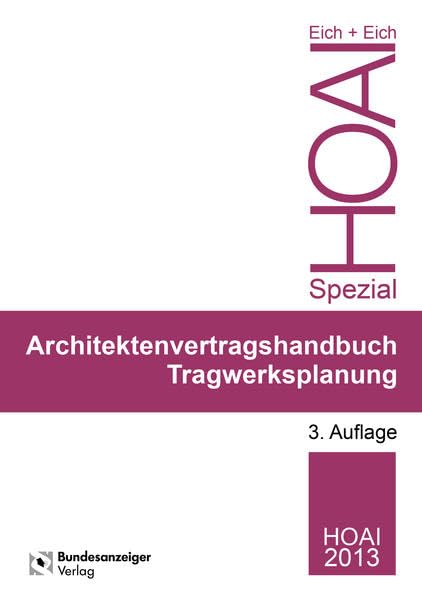 Ingenieurvertragshandbuch Tragwerksplanung: Mit Online-Materialien (HOAI Spezial) Law