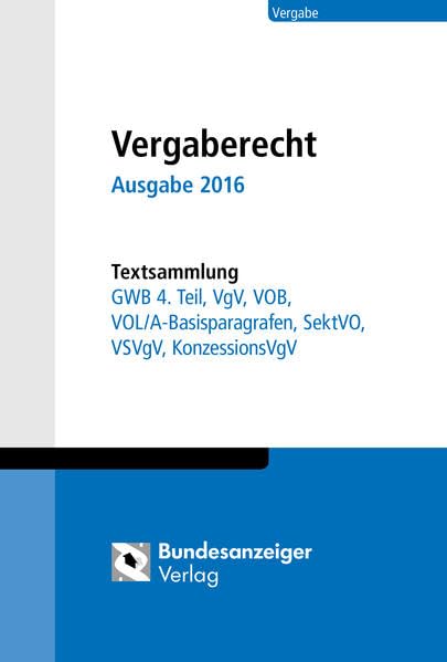 Vergaberecht - Ausgabe 2016 - Textsammlung Law