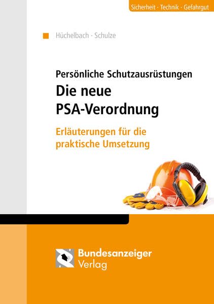 Persönliche Schutzausrüstungen - Die neue PSA-Verordnung Law