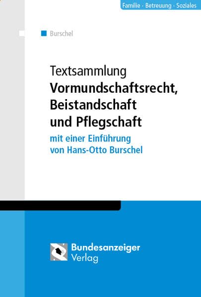 Textsammlung Vormundschaftsrecht, Beistandschaft und Pflegschaft Law