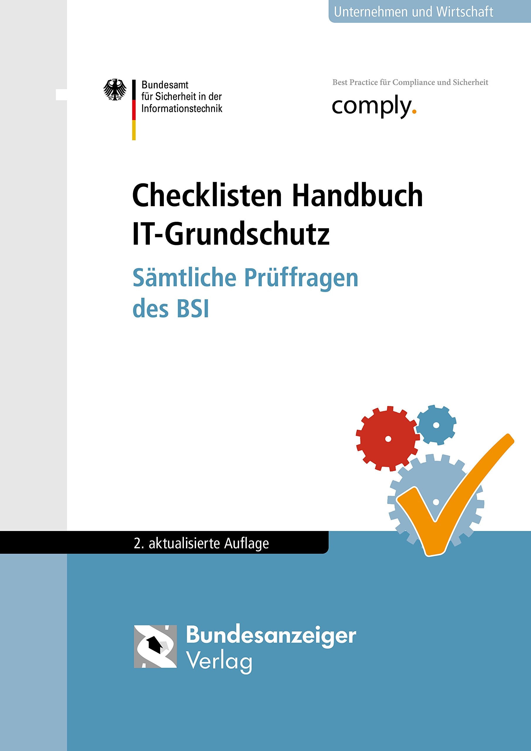Checklisten Handbuch IT-Grundschutz: Sämtliche Prüffragen des BSI Computer Science