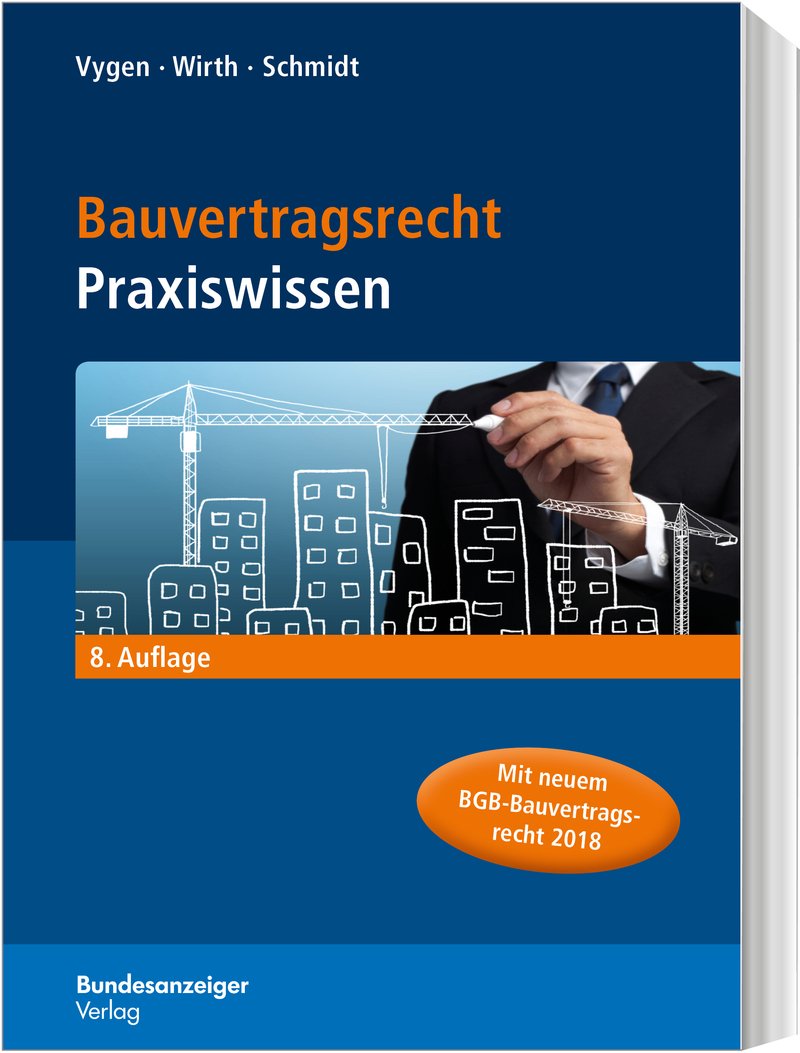Bauvertragsrecht: Praxiswissen Law