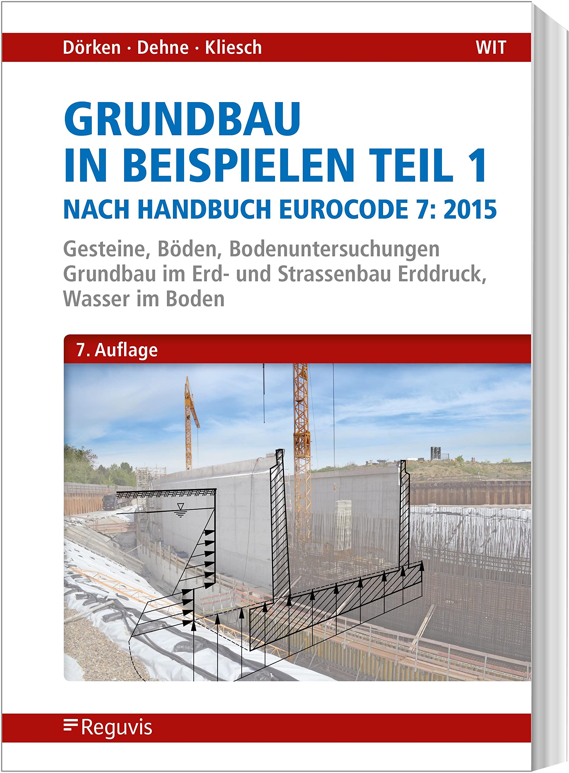 Product Image: Grundbau in Beispielen Teil 1 nach Eurocode 7