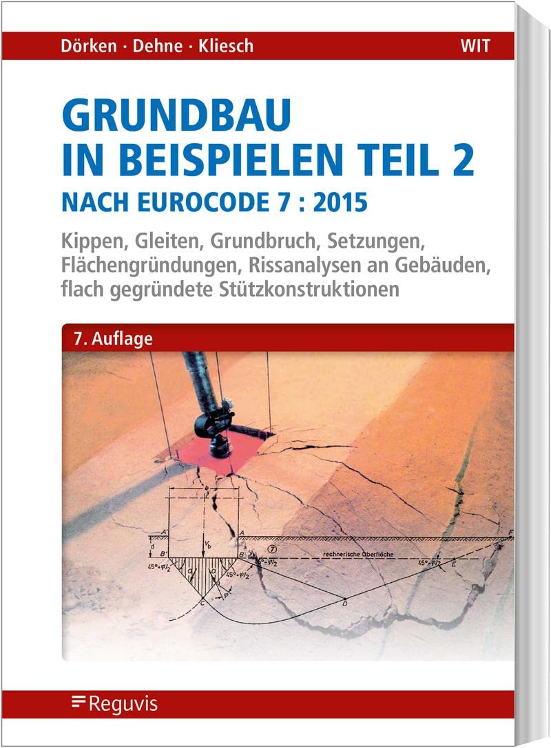 Product Image: Grundbau in Beispielen Teil 2 nach Eurocode 7