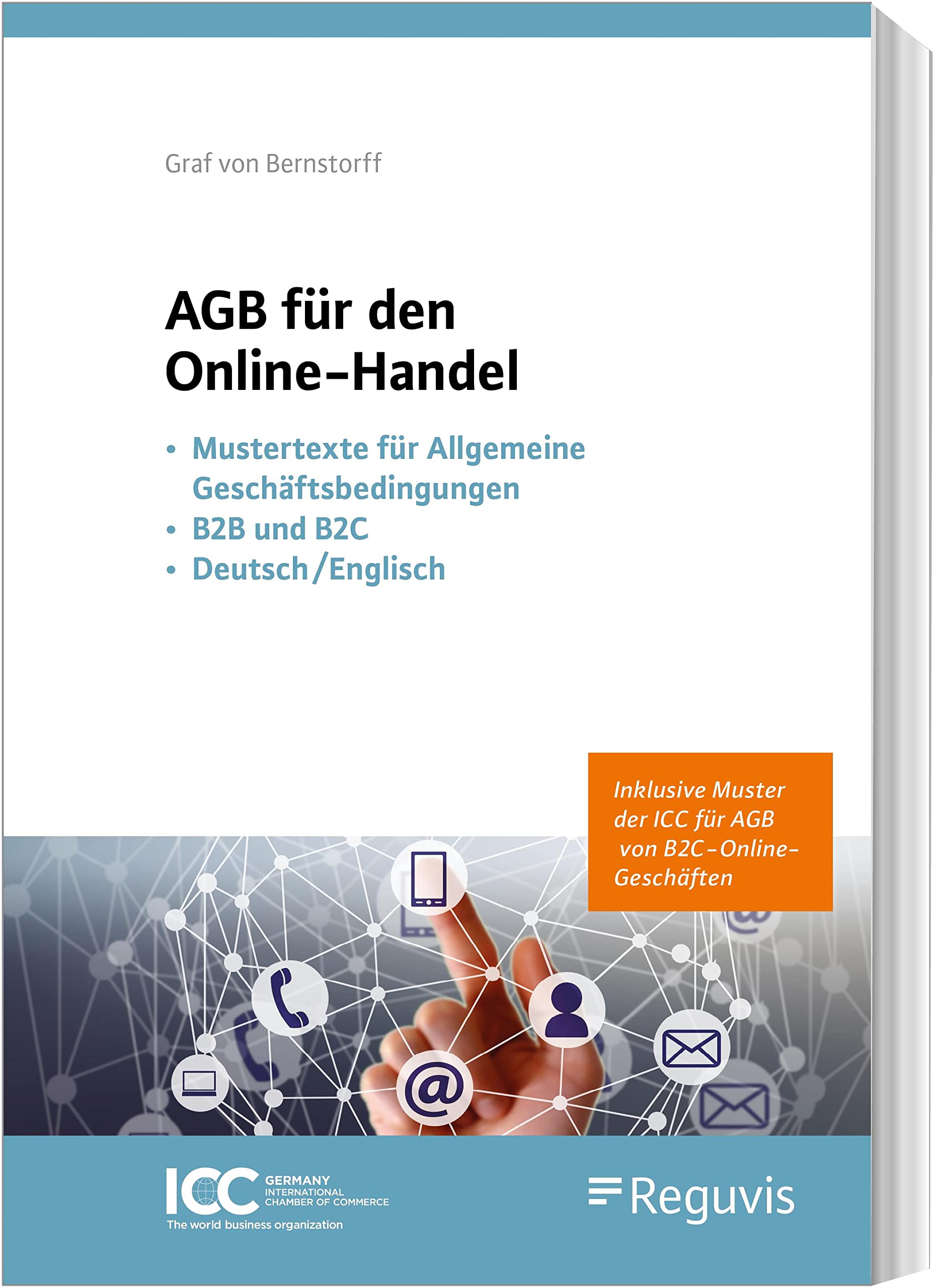 AGB für den Online-Handel: - Mustertexte für Allgemeine Geschäftsbedingungen - B2B und B2C - Deutsch/Englisch Law
