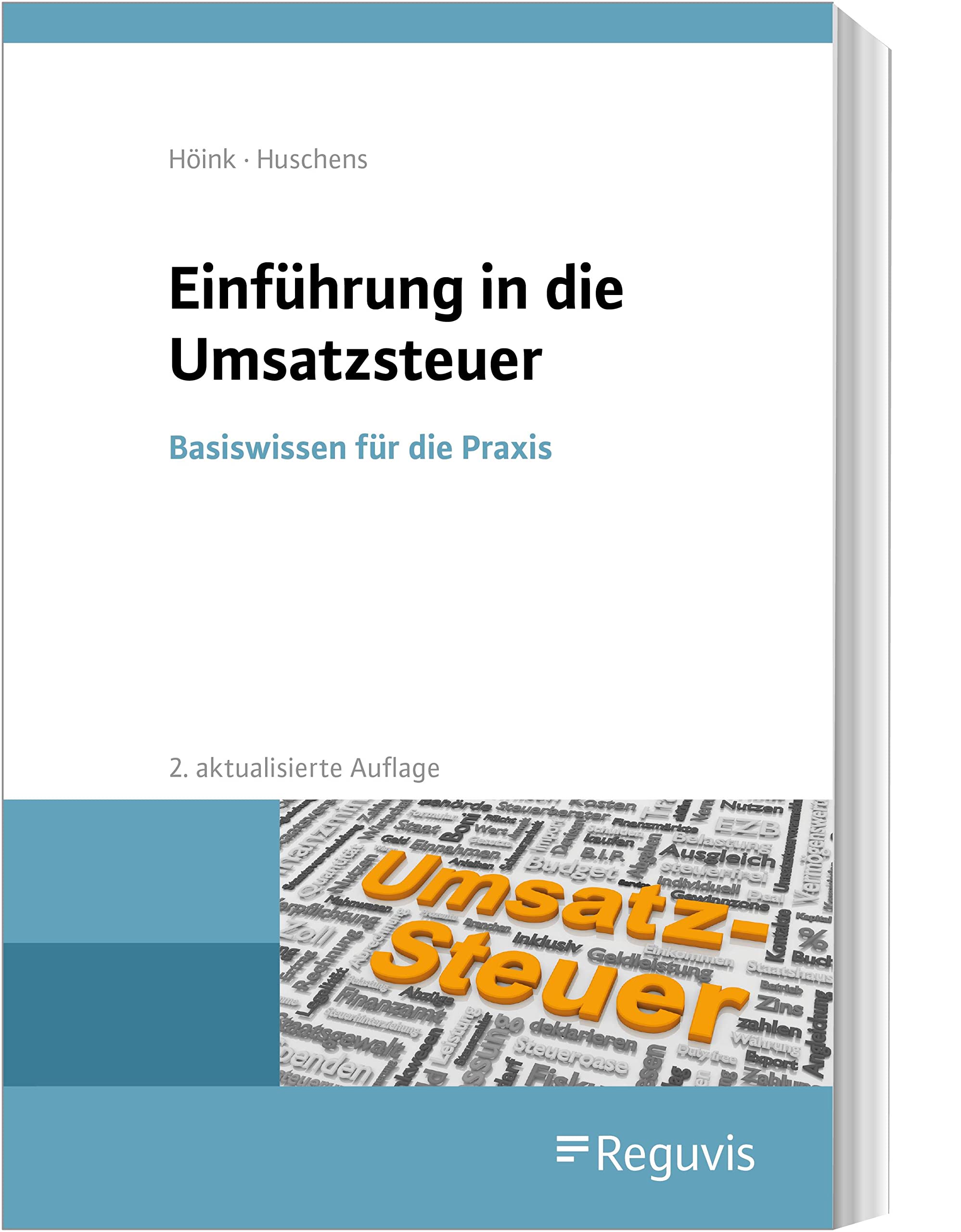 Einführung in die Umsatzsteuer: Basiswissen für die Praxis Law