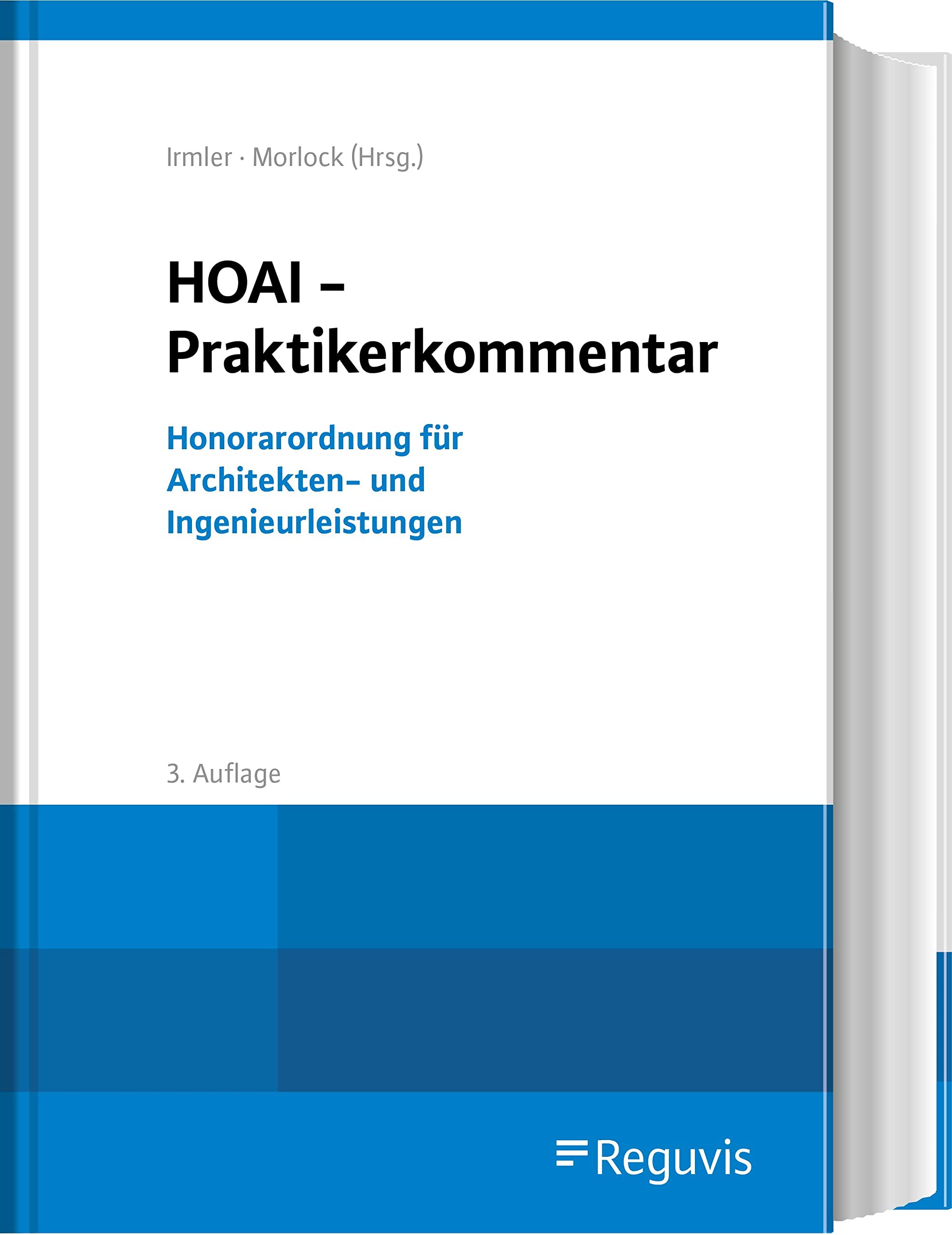 HOAI - Praktikerkommentar: Honorarordnung für Architekten- und Ingenieurleistungen Law