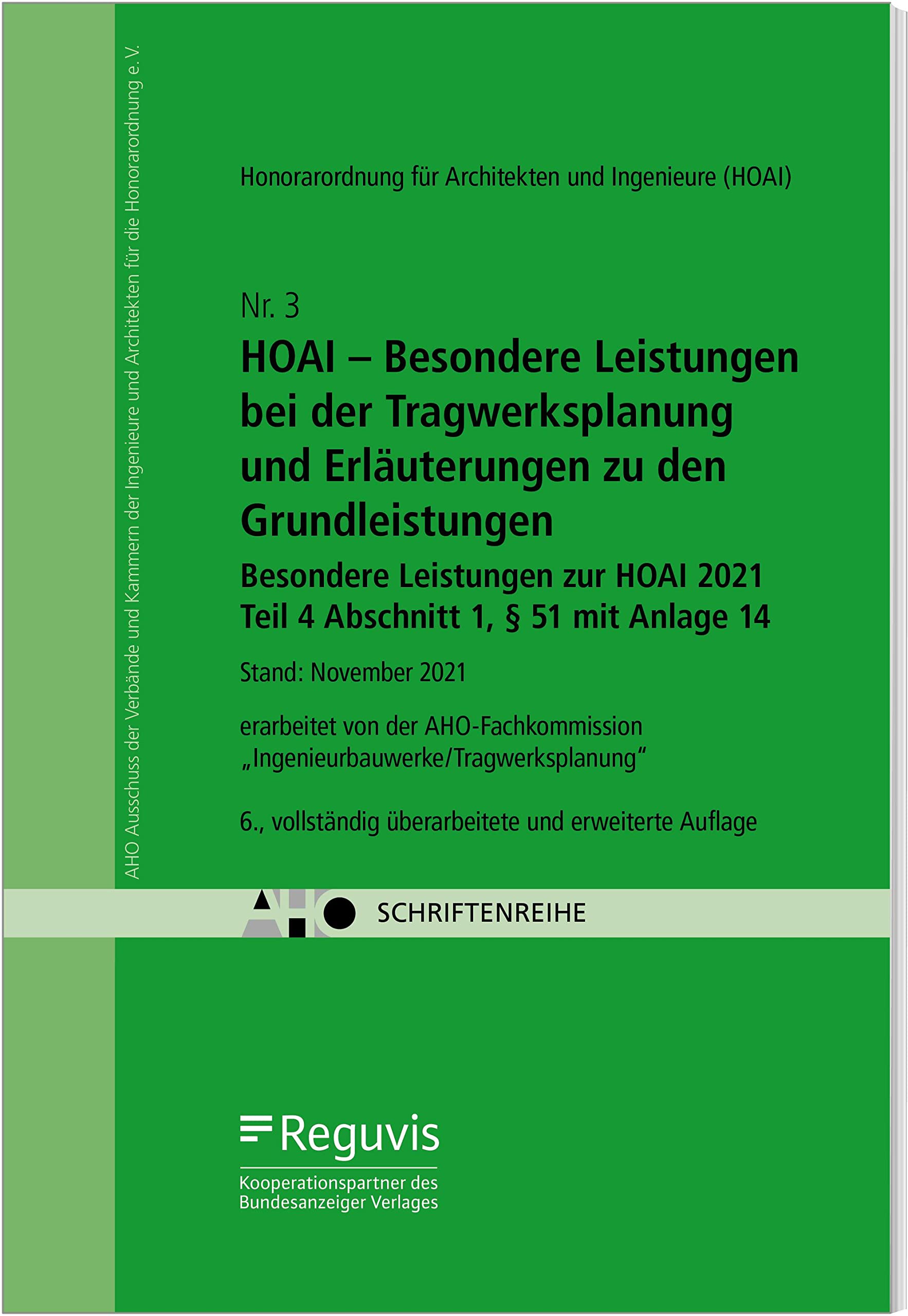 HOAI - Besondere Leistungen bei der Tragwerksplanung und Erläuterungen zu den Grundleistungen Law
