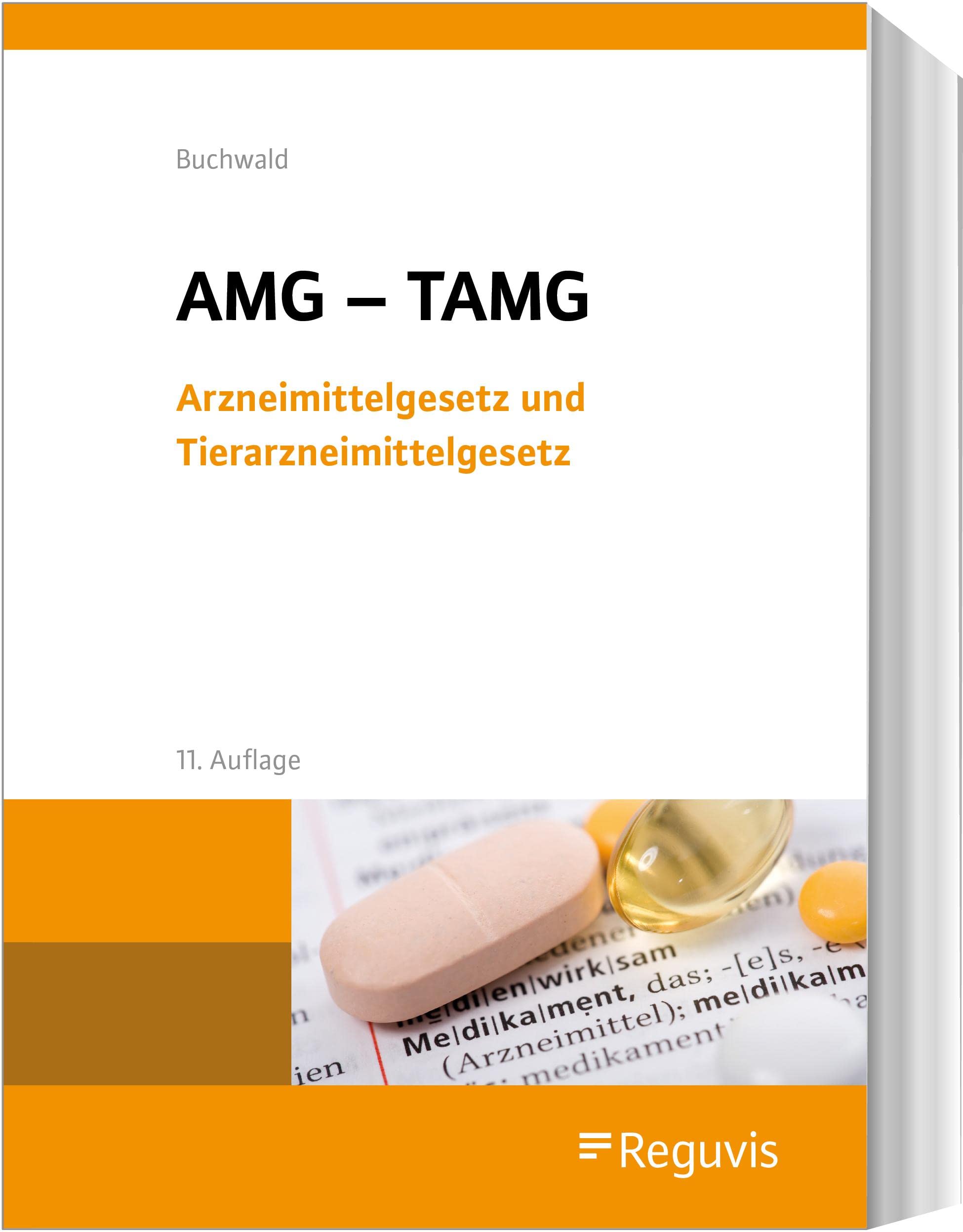 Arzneimittelgesetz und Tierarzneimittelgesetz: AMG und TAMG Medicine
