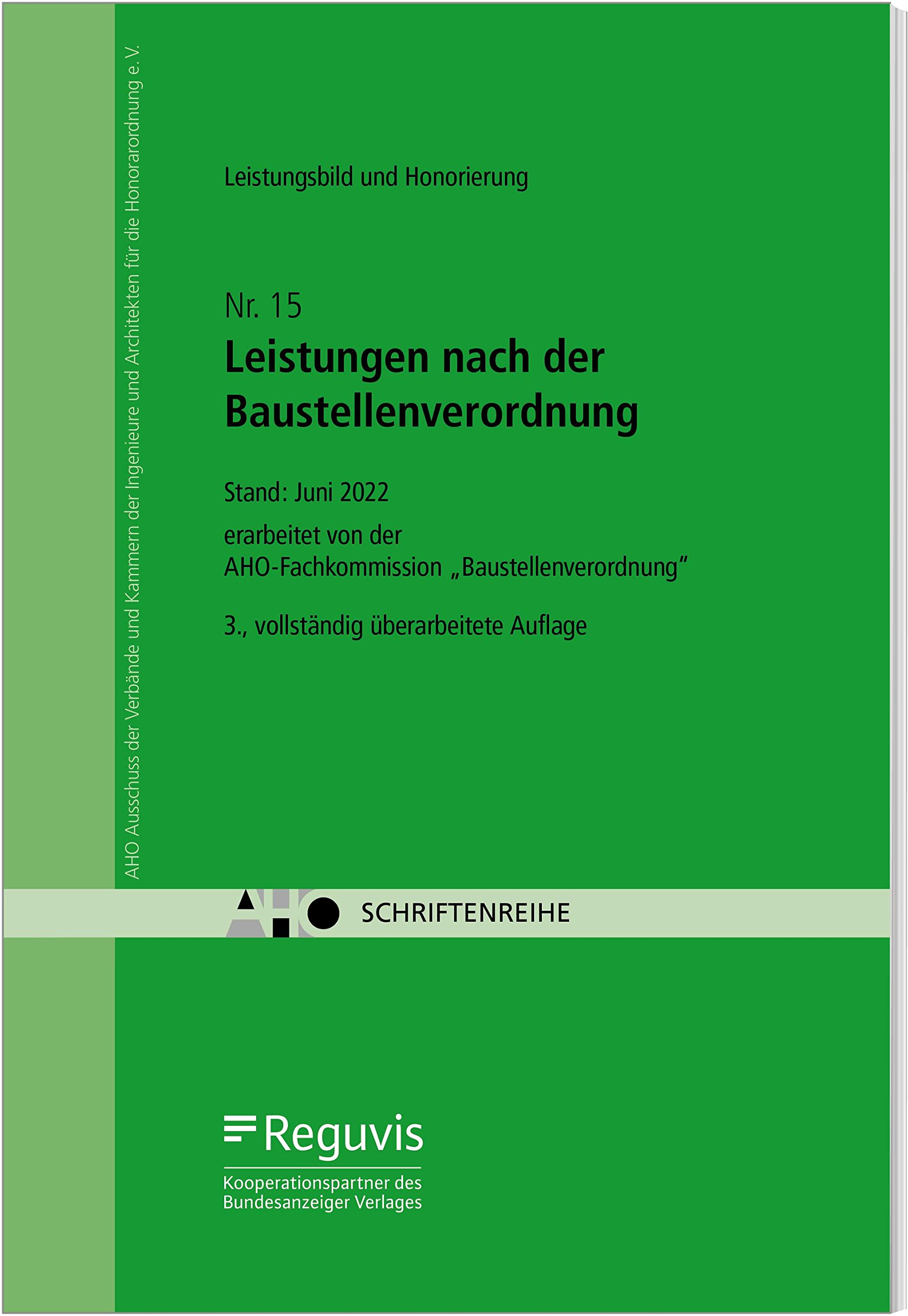Leistungsbild und Honorierung -  Leistungen nach der Baustellenverordnung Law