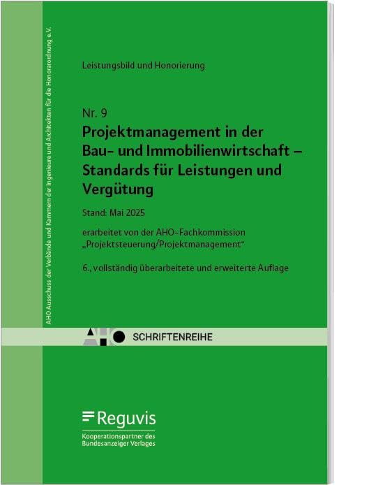 Projektmanagement in der Bau- und Immobilienwirtschaft - Standards für Leistungen und Vergütung Law