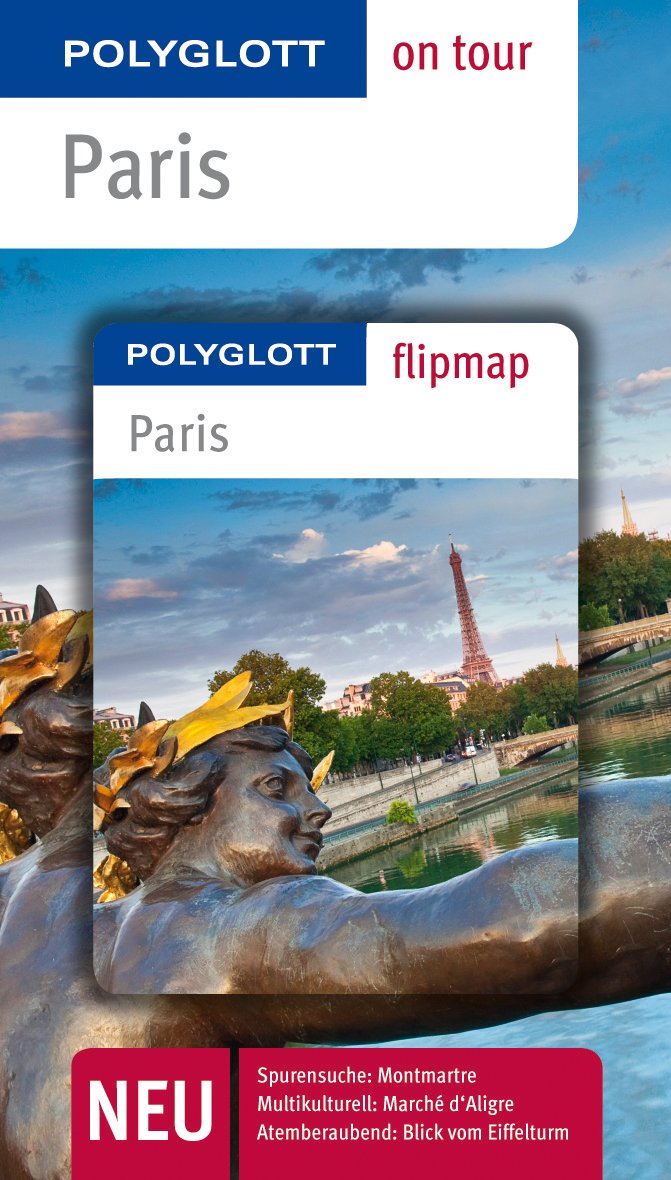 POLYGLOTT on tour Reiseführer Paris: Polyglott on tour mit Flipmap Leisure, Home & Garden
