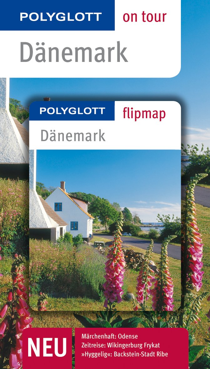 POLYGLOTT on tour Reiseführer Dänemark: Polyglott on tour mit Flipmap Leisure, Home & Garden