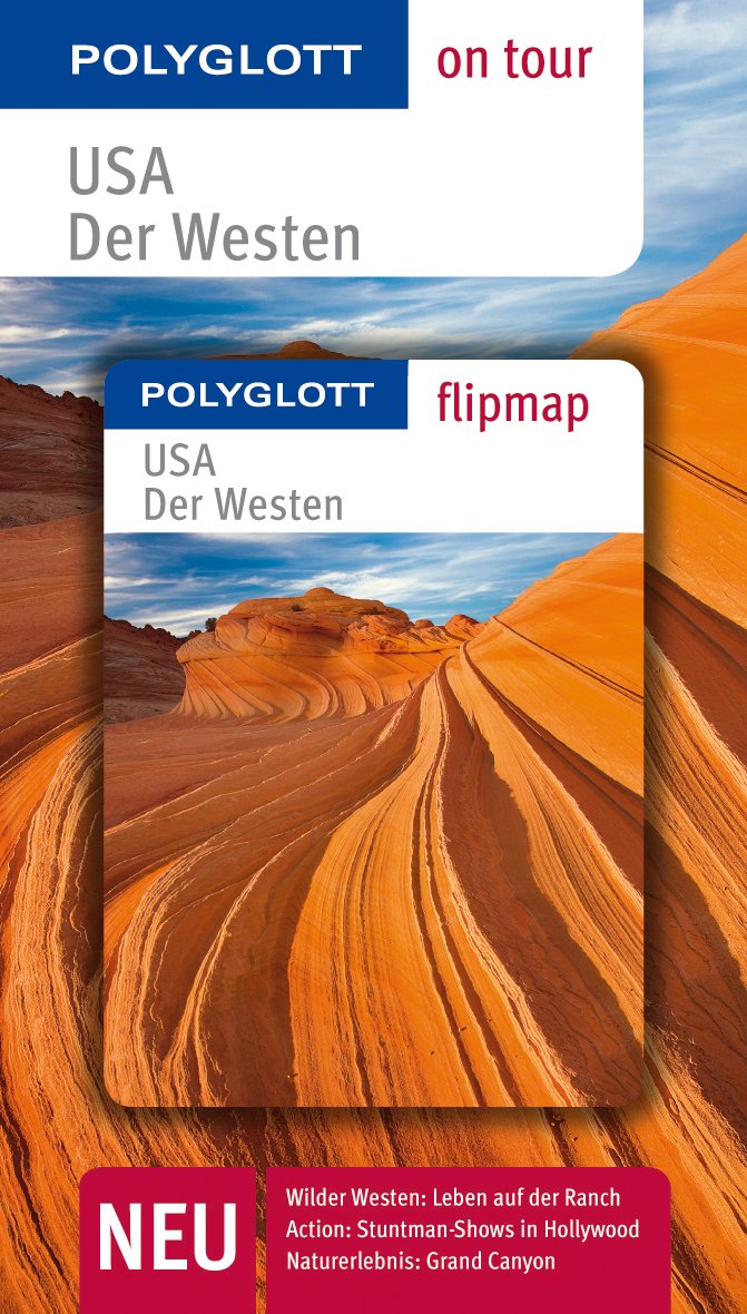 POLYGLOTT on tour Reiseführer USA - Der Westen: Polyglott on tour mit Flipmap Leisure, Home & Garden