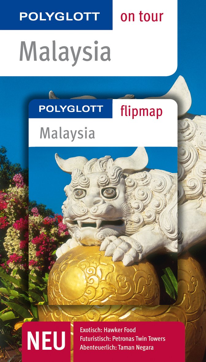 POLYGLOTT on tour Reiseführer Malaysia: Polyglott on tour mit Flipmap Leisure, Home & Garden