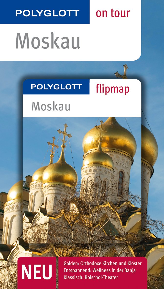 POLYGLOTT on tour Reiseführer Moskau: Polyglott on tour mit Flipmap Leisure, Home & Garden