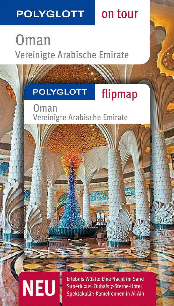 POLYGLOTT on tour Reiseführer Oman & Vereinigte Arabische Emirate: Polyglott on tour mit Flipmap Leisure, Home & Garden