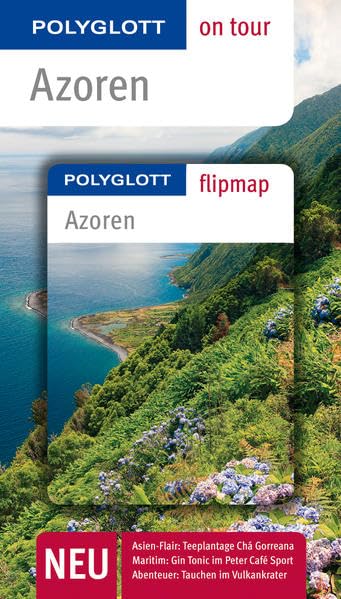 POLYGLOTT on tour Reiseführer Azoren: Polyglott on tour mit Flipmap Leisure, Home & Garden