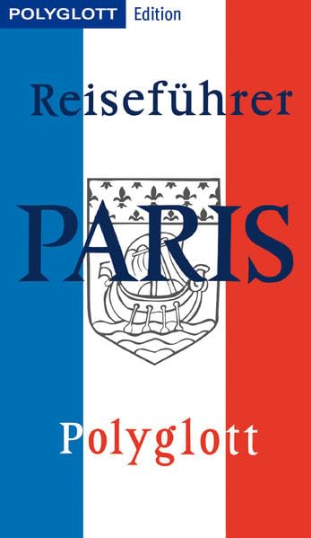 Product Image: Paris: Paris gestern & heute (POLYGLOTT Edition)