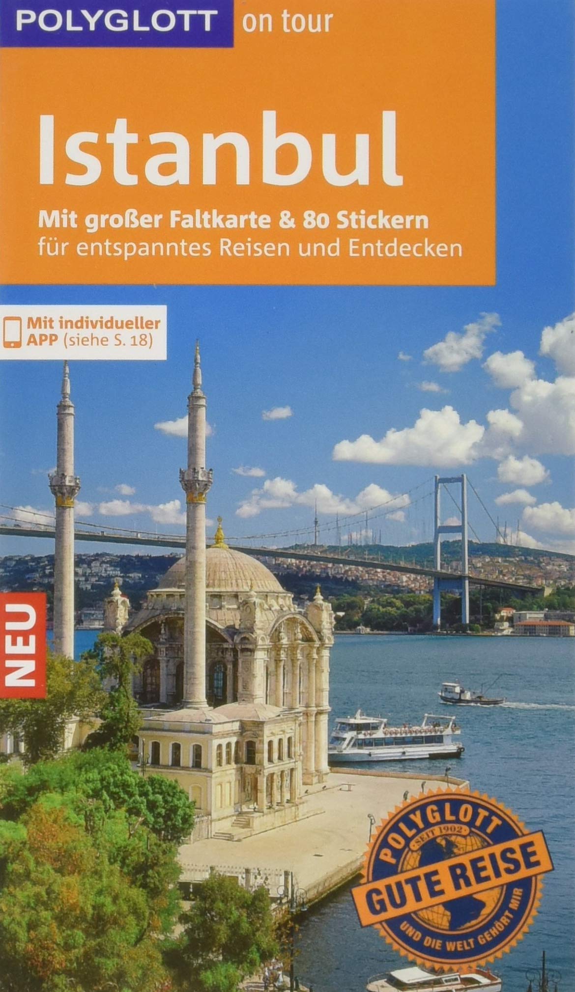 POLYGLOTT on tour Reiseführer Istanbul: Mit großer Faltkarte, 80 Stickern und individueller App Leisure, Home & Garden