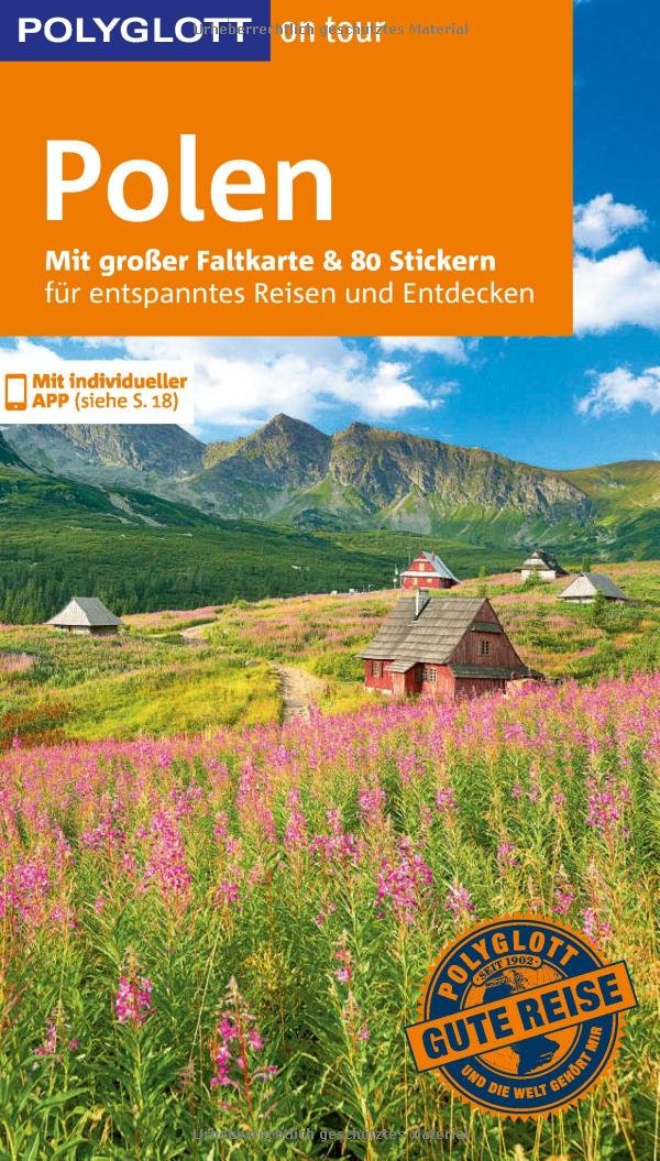 POLYGLOTT on tour Reiseführer Polen: Mit großer Faltkarte, 80 Stickern und individueller App Leisure, Home & Garden
