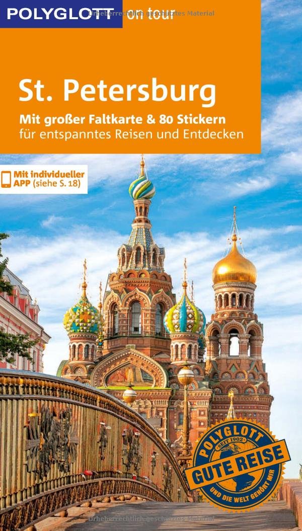 POLYGLOTT on tour Reiseführer St. Petersburg: Mit großer Faltkarte, 80 Stickern und individueller App Leisure, Home & Garden