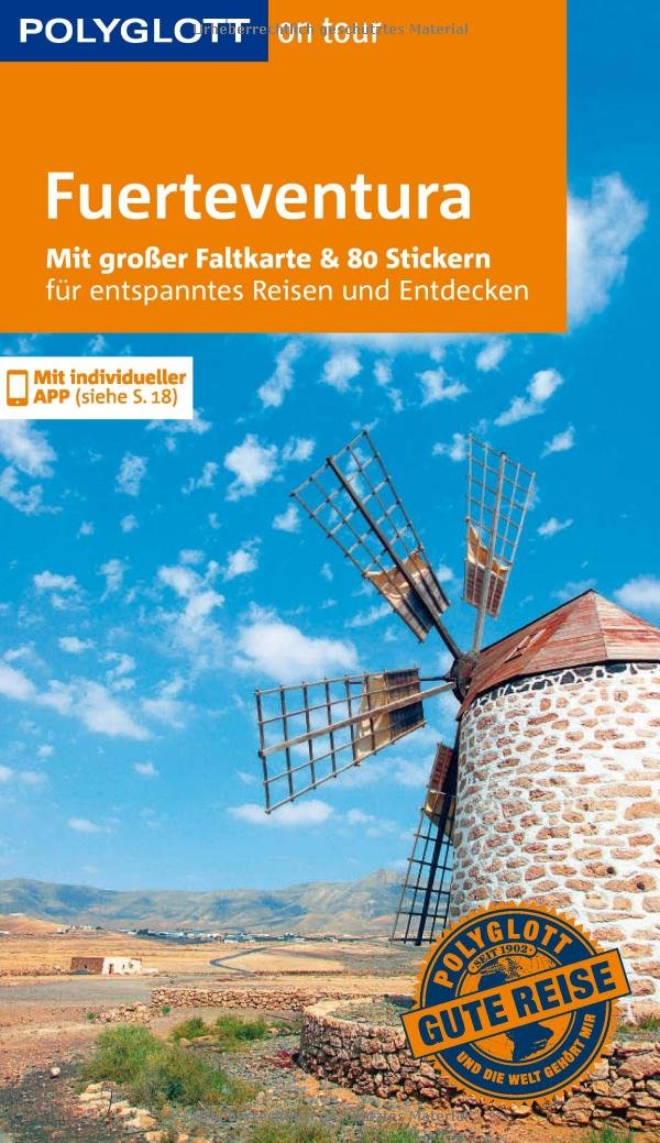 POLYGLOTT on tour Reiseführer Fuerteventura: Mit großer Faltkarte, 80 Stickern und individueller App Leisure, Home & Garden