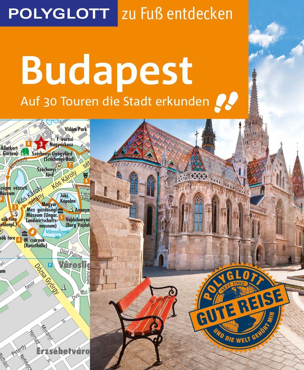 POLYGLOTT Reiseführer Budapest zu Fuß entdecken: Auf 30 Touren die Stadt erkunden (POLYGLOTT zu Fuß entdecken) Leisure, Home & Garden