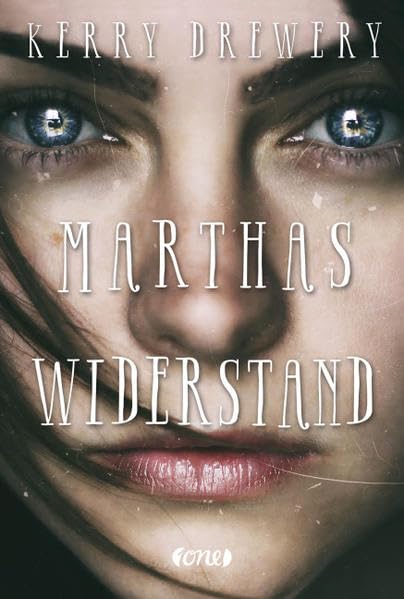 Marthas Widerstand Fiction