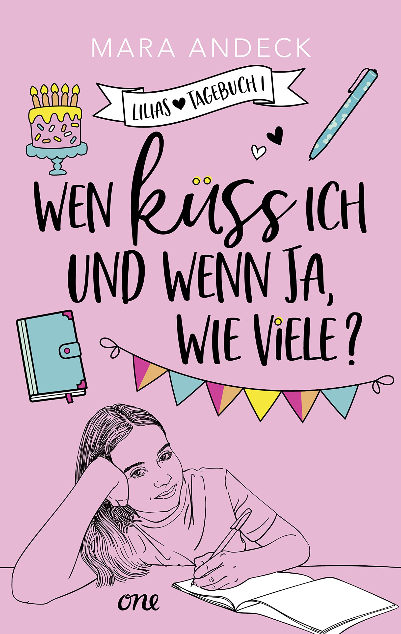Wen küss ich und wenn ja, wie viele?: Ein Tagebuchroman zum Lachen und Wegträumen (Lilias Tagebuch, Band 1) Fiction
