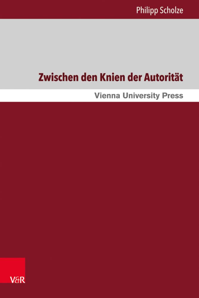 Zwischen den Knien der Autorität: Mythos, Liebe, Macht in Heinrich von Kleists »Das Käthchen von Heilbronn« (Schriften der Wiener Germanistik) Contemporary literature Books