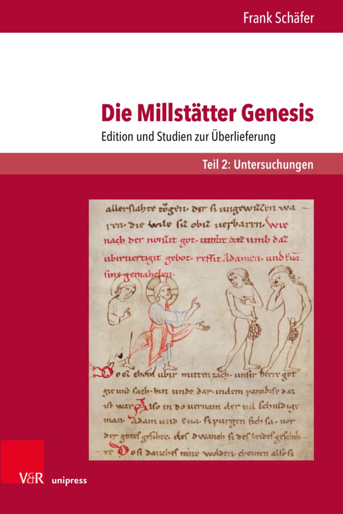 Die Millstätter Genesis: Edition und Studien zur Überlieferung. Teil 2: Untersuchungen Historical Fiction