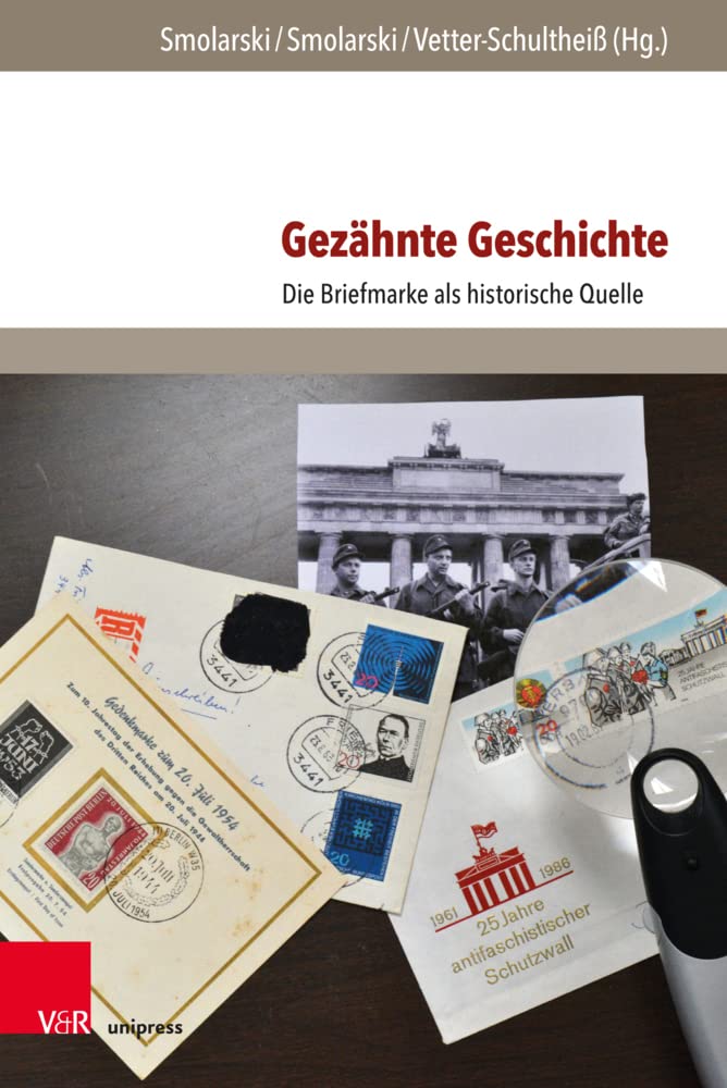 Gezähnte Geschichte: Die Briefmarke als historische Quelle (Post - Wert - Zeichen, Band 1) Film, Art & Culture