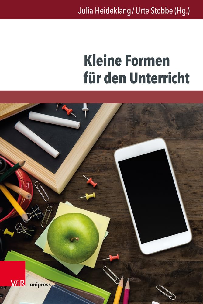 Kleine Formen für den Unterricht: Historische Kontexte, Analysen, Perspektiven (Themenorientierte Literaturdidaktik, Band 2) Natural Sciences
