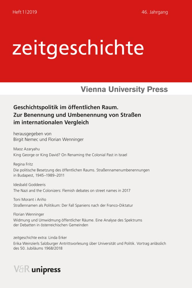Geschichtspolitik im öffentlichen Raum: Zur Benennung und Umbenennung von Straßen im internationalen Vergleich Film, Art & Culture