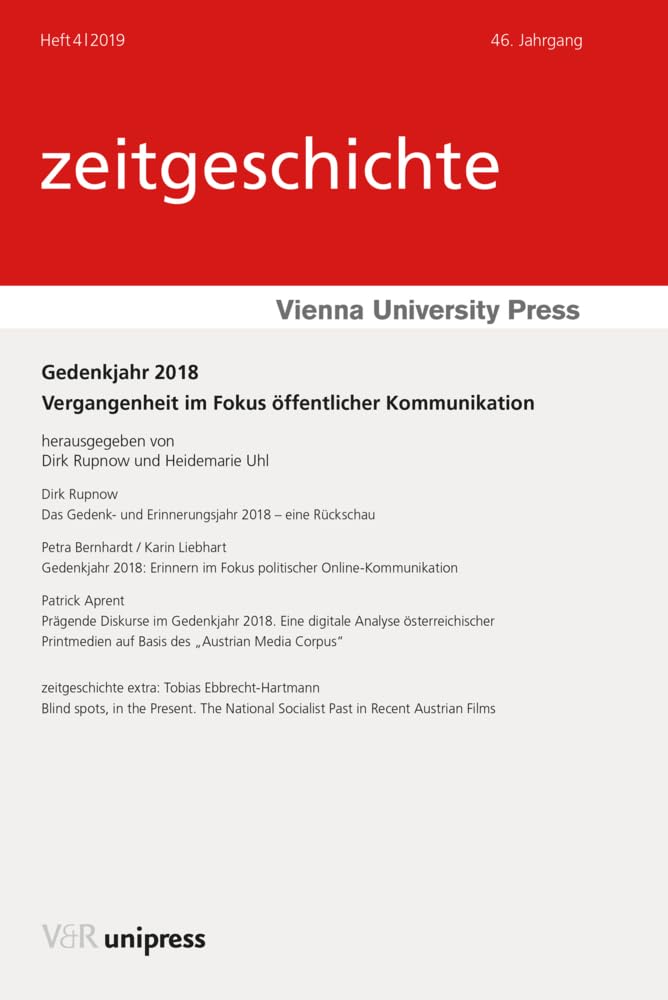 Gedenkjahr 2018: Vergangenheit im Fokus öffentlicher Kommunikation Media & Communication