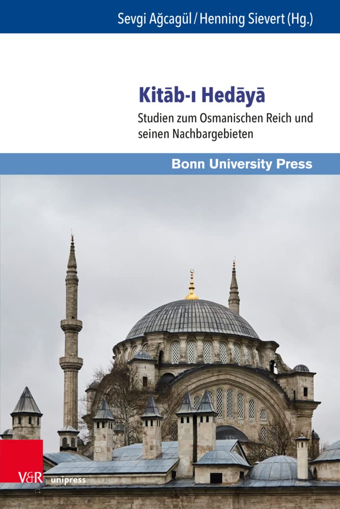 Kit b- Hed y : Studien zum Osmanischen Reich und seinen Nachbargebieten (Ottoman Studies / Osmanistische Studien.): Studien zum Osmanischen Reich und ... Festschrift zu Ehren von Hedda Reindl-Kiel Social Sciences