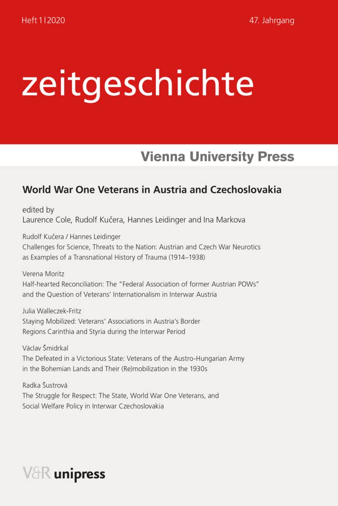 World War One Veterans in Austria and Czechoslovakia Politics & History