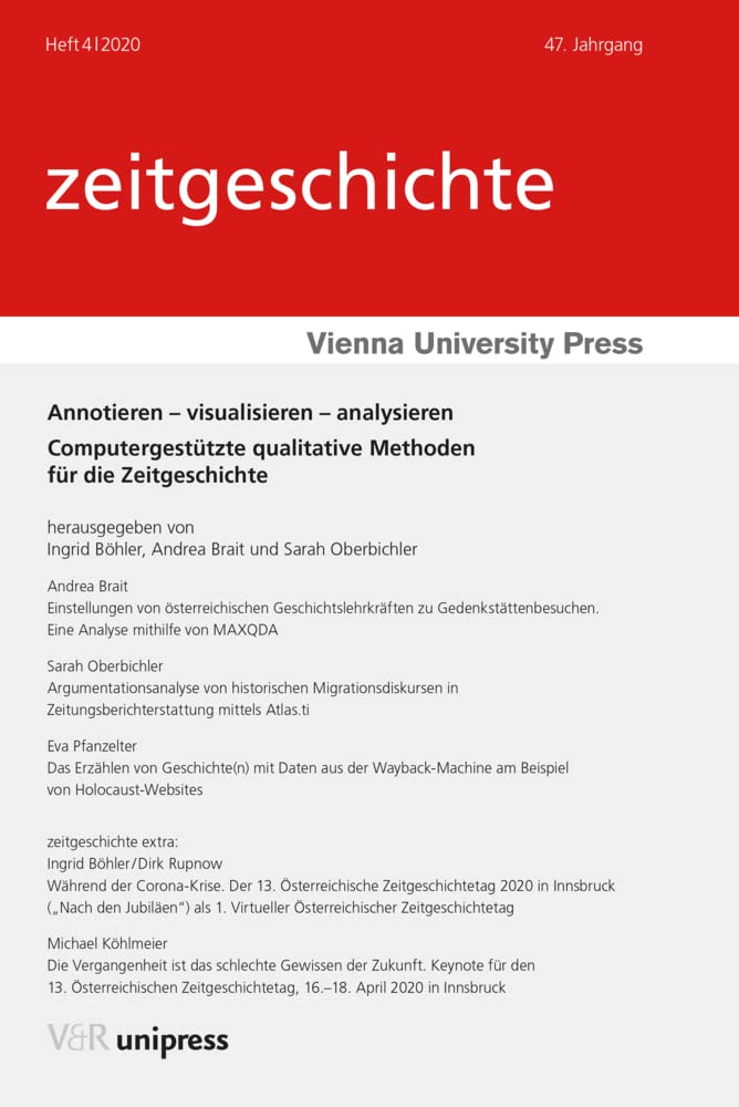 Annotieren – visualisieren – analysieren: Computergestützte qualitative Methoden für die Zeitgeschichte Computer Science