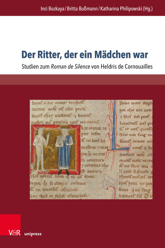Der Ritter, der ein Mädchen war: Studien zum Roman de Silence von Heldris de Cornouailles (Aventiuren, Band 13) Books