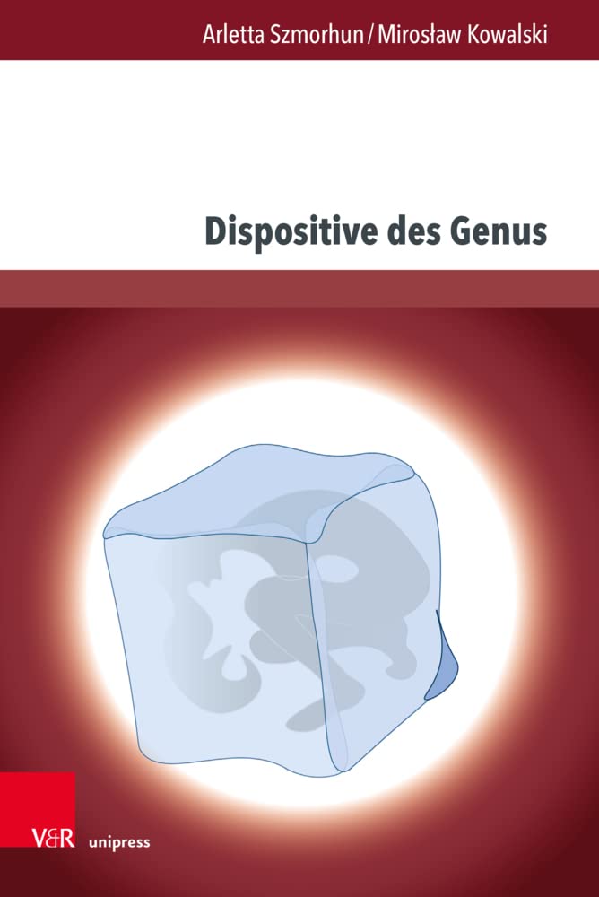 Dispositive des Genus: Das weibliche Geschlecht im strukturellen Machtgefüge (Andersheit - Fremdheit - Ungleichheit) (Andersheit – Fremdheit – ... in der deutschsprachigen Literatur, Band 2) Books