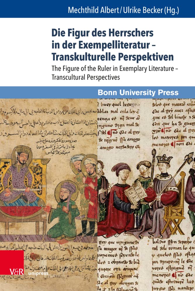 Die Figur des Herrschers in der Exempelliteratur – Transkulturelle Perspektiven: The Figure of the Ruler in Exemplary Literature – Transcultural ... in transkultureller Perspektive«) Fairy Tales & Legends