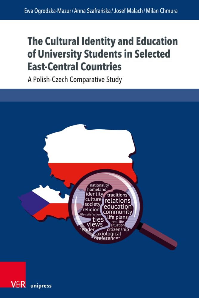 The Cultural Identity and Education of University Students in Selected East-Central Countries: A Polish-Czech Comparative Study Law