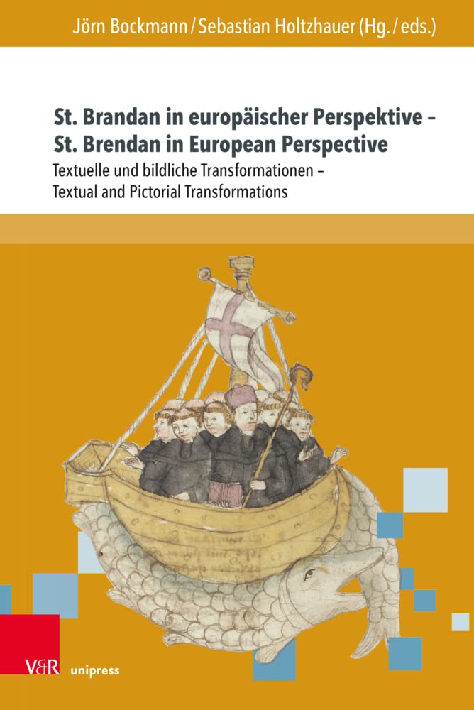 St. Brandan in europäischer Perspektive – St. Brendan in European Perspective: Textuelle und bildliche Transformationen (Nova Mediaevalia: Quellen und Studien zum europäischen Mittelalter) Social Sciences