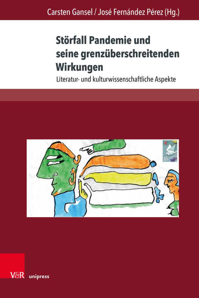 Störfall Pandemie und seine grenzüberschreitenden Wirkungen Media & Communication